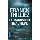 Thilliez - Le Manuscrit inachevé