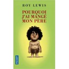 Lewis - Pourquoi j'ai mangé mon père