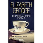 George - De l'idée au crime parfait, mon atelier d'écriture