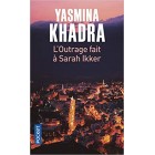 Khadra - L'outrage fait à Sarah Ikker 