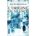 Rubenfeld - L'origine du silence 