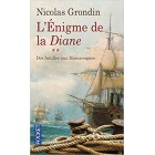 Grondin - L'Énigme de la Diane, Tome 2 : Des Antilles aux Mascareignes 