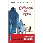 La Fragette - Chasse de tête