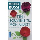 Bussi - T'en souviens-tu, mon Anaïs ? et autres nouvelles