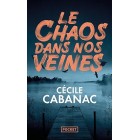 Cabanac - Le Chaos dans nos veines