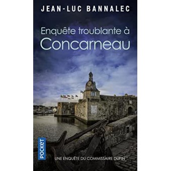 Bannalec - Enquête troublante à Concarneau